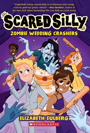 Scared Silly #02: Zombie Wedding Crashers