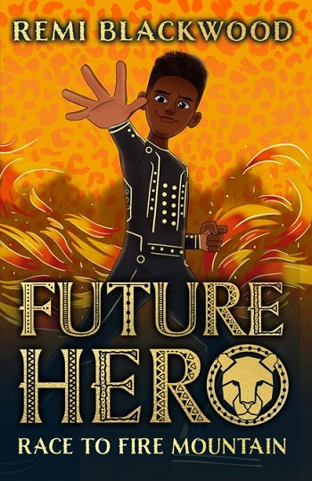 Future Hero #01: Race to Fire Mountain