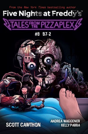 Five Nights at Freddy's: Tales From the Pizzaplex #08: B7-2: Rock (An AFK Book)