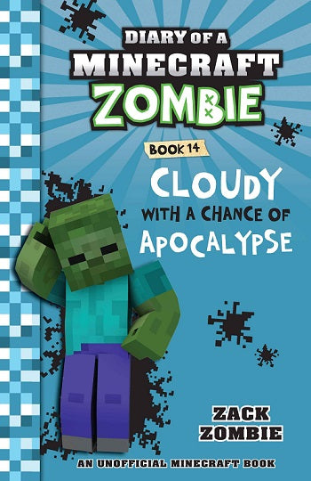 Diary of a Minecraft Zombie #14: Cloudy With a Chance of Apocalypse