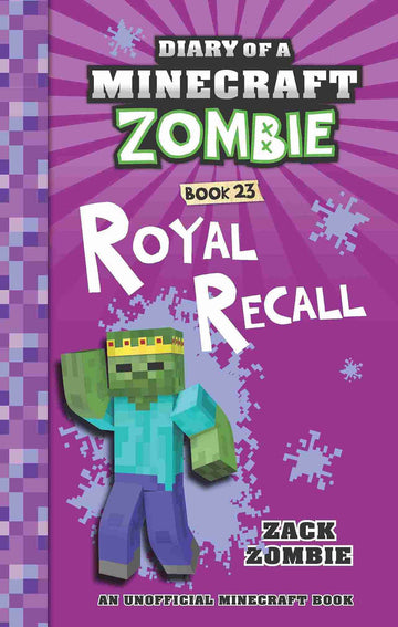 Diary of a Minecraft Zombie #23: Royal Recall