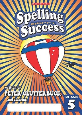 Spelling Success: Class 5