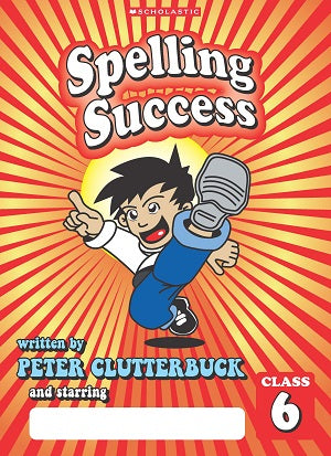 Spelling Success: Class 6