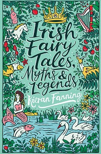 Scholastic Classics: Irish Fairy Tales, Myths and Legends