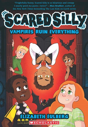 Scared Silly #03: Vampires Ruin Everything