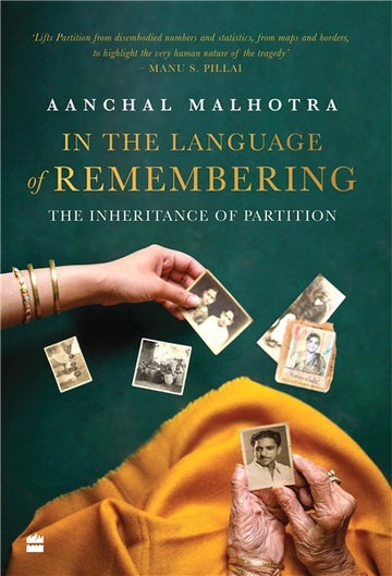 In the Language of Remembering : The Inheritance of Partition