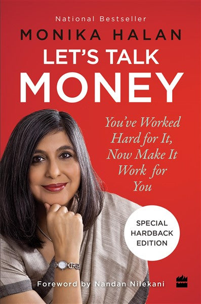 Let’s Talk Money : You've Worked Hard for It, Now Make It Work for You (Special Edition in Hardback)