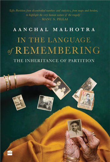 In the Language of Remembering : The Inheritance of Partition