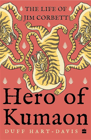 Hero of Kumaon : The Life of Jim Corbett