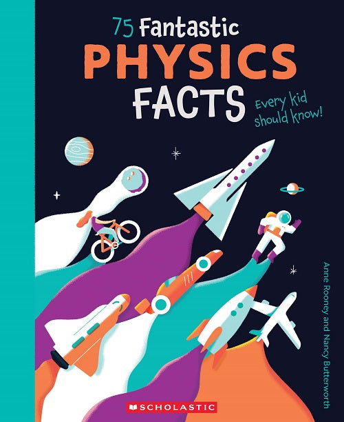 75 Fantastic Physics Facts Every Kid Should Know!