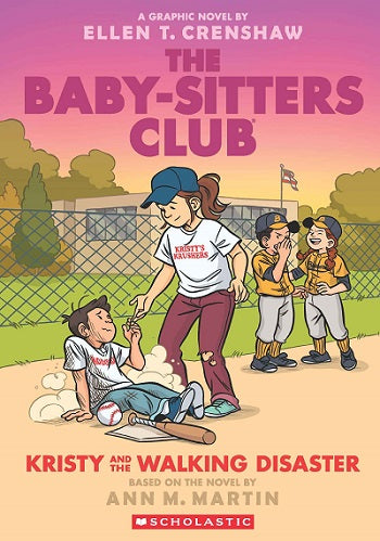 The Baby-Sitters Club Graphic Novel #16: Kristy and the Walking Disaster
