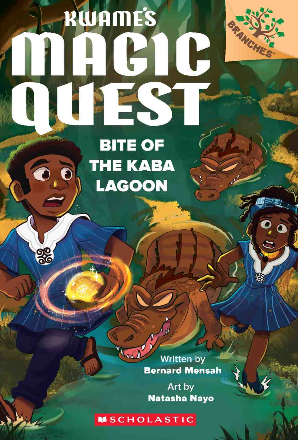Kwame's Magic Quest #3: Bite of the Kaba Lagoon (A Branches Book)