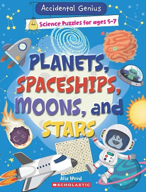 Accidental Geniuses- Planets, Spaceships, Moons and Stars