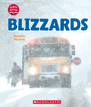 Learn About Wild Weather: Blizzards