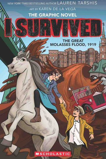 I Survived Graphic Novel #11: I Survived the Great Molasses Flood, 1919 (Graphix)