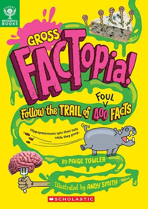 Gross Factopia!