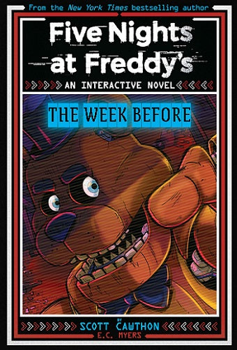 Five Nights at Freddy's Interactive Novel #01: The Week Before, an AFK Book