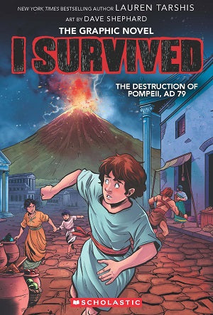 I Survived Graphic Novel #10: I Survived the Destruction of Pompeii, Ad 79 (Graphix)