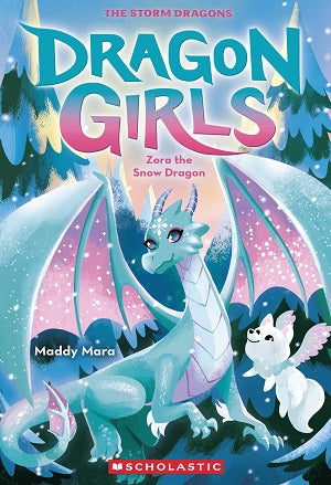 Dragon Girls #15: Zora the Snow Dragon