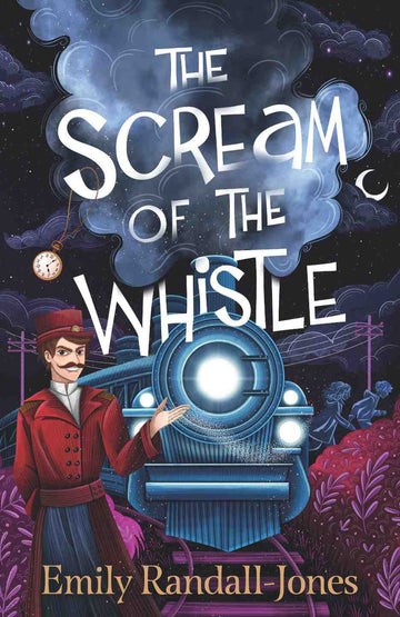 The Scream of the Whistle