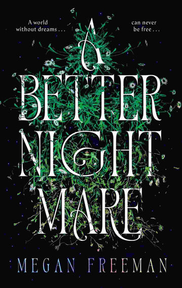 A Better Nightmare