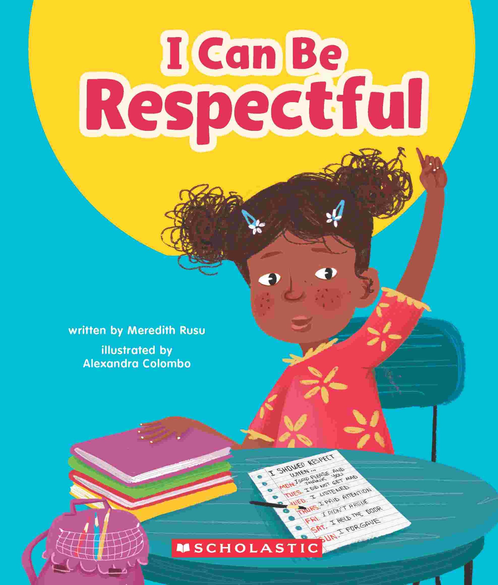 I Can Be Respectful (Learn About: Your Best Self)
