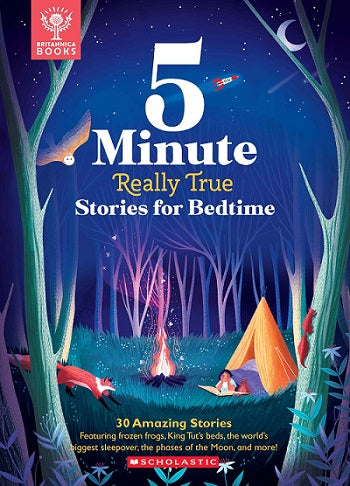 Britannica's 5-Minute Really True Stories for Bedtime