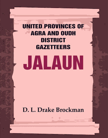 United Provinces of Agra and Oudh District Gazetteers: Jalaun