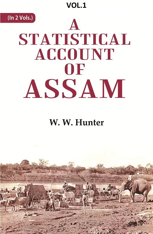 A Statistical Account of Assam