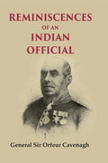 Reminiscences of an Indian Official