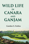 Wild Life in Canara and Ganjam