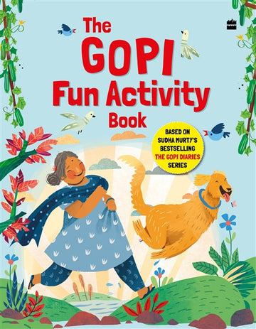 GOPI FUN ACTIVITY BOOK : BASED ON SUDHA MURTY'S BESTSELLING THE GOPI DIARIES