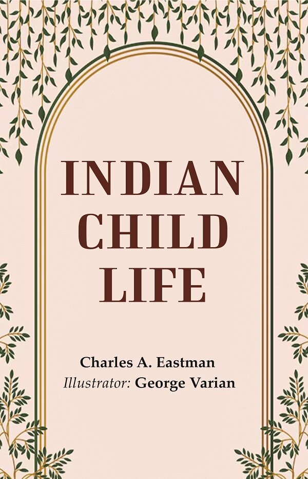 Indian Child Life