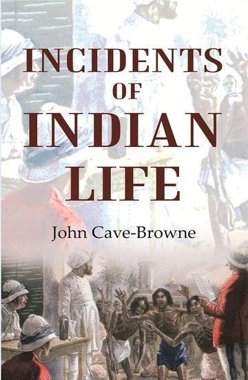 Incidents of Indian Life