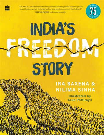 India’s Freedom Story