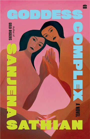 Goddess Complex : A Novel