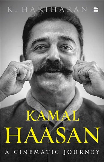 Kamal Haasan : A Cinematic Journey