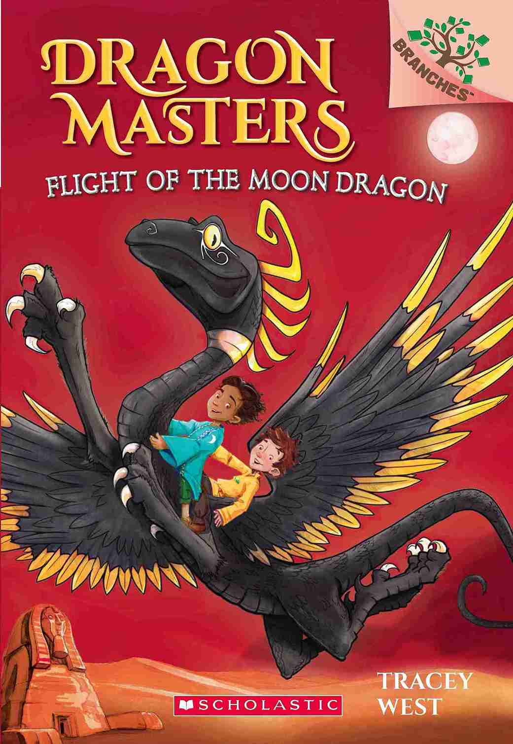 Dragon Masters #06: Flight of the Moon Dragon (A Branches Book)