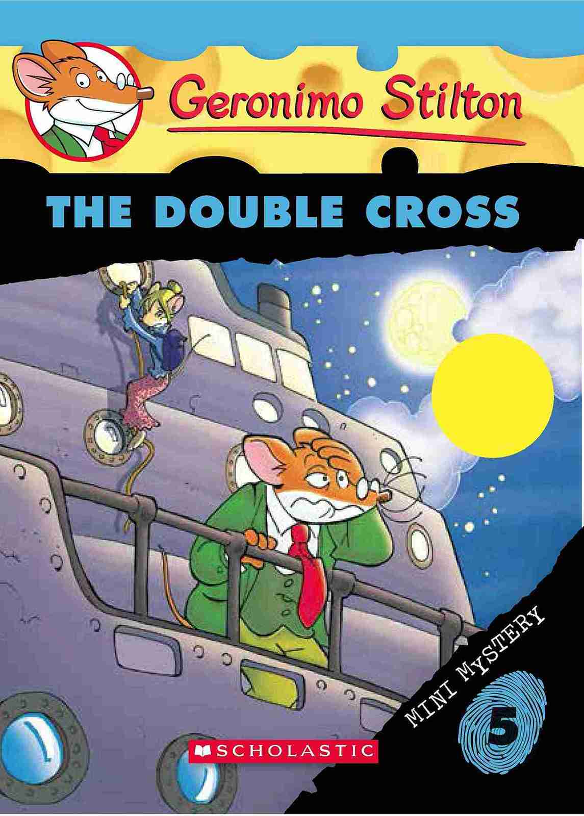 Geronimo Stilton Mini Mystery#05: The Double Cross