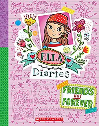 Ella Diaries #07: Friends Not Forever