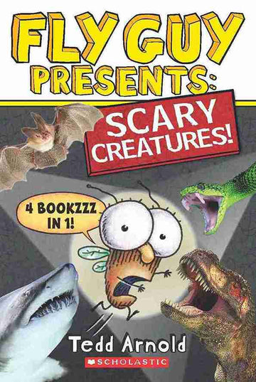 Fly Guy Presents: Scary Creatures! (4 Books in 1)