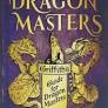 Dragon Masters Special Edition: Griffith's Guide for Dragon Masters (A Branches Book)