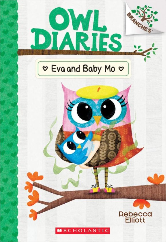 Owl Diaries #10: Eva and Baby Mo (A Branches Book)