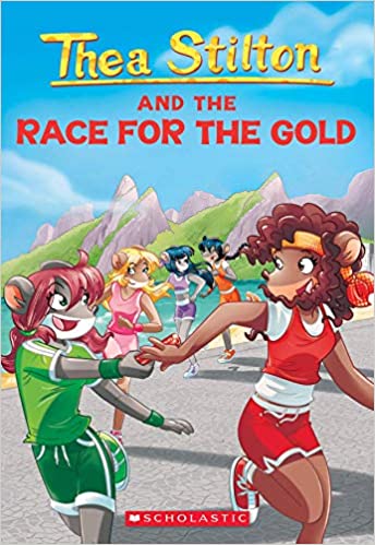 Thea Stilton #31: Thea Stilton and the Race for the Gold