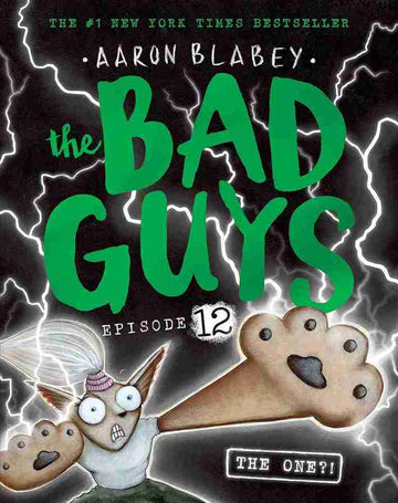 The Bad Guys Episode #12: The Bad Guys in the One?!