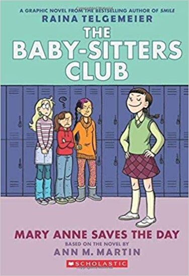 The Baby-Sitters Club Graphic Novel #03: Mary Anne Saves the Day