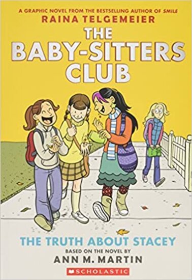 The Baby-Sitters Club Graphic Novel #02: The Truth About Stacey