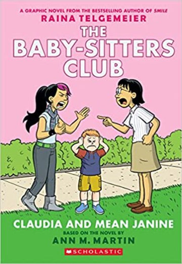 The Baby-Sitters Club Graphic Novel #04: Claudia and Mean Janine