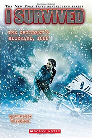 I Survived #16: I Survived the Children's Blizzard, 1888