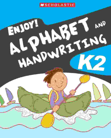Enjoy! Alphabet and Handwriting K2